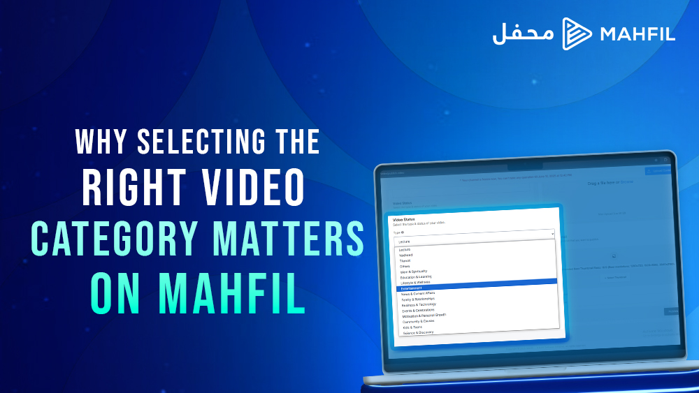 Why Selecting the Right Video Category Matters on Mahfil